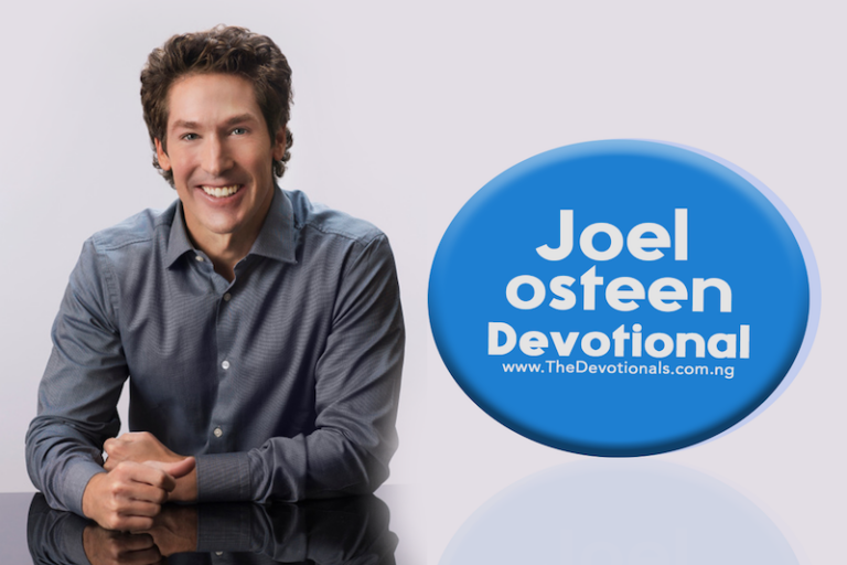 JOEL OSTEEN DAILY DEVOTIONAL FOR 15TH JULY 2020 IT’S PAYBACK TIME