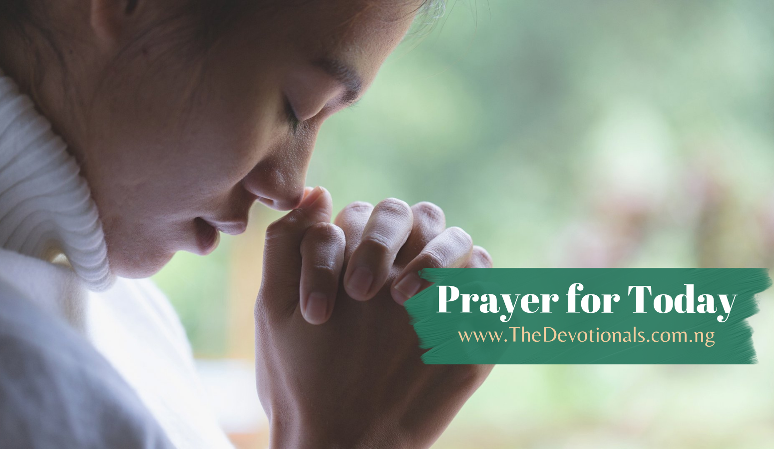 Prayer Foar Today
