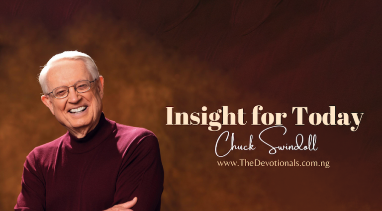 Chuck Swindoll Daily Devotional Insight For living