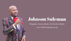 Apostle Johnson Suleman's Ministries