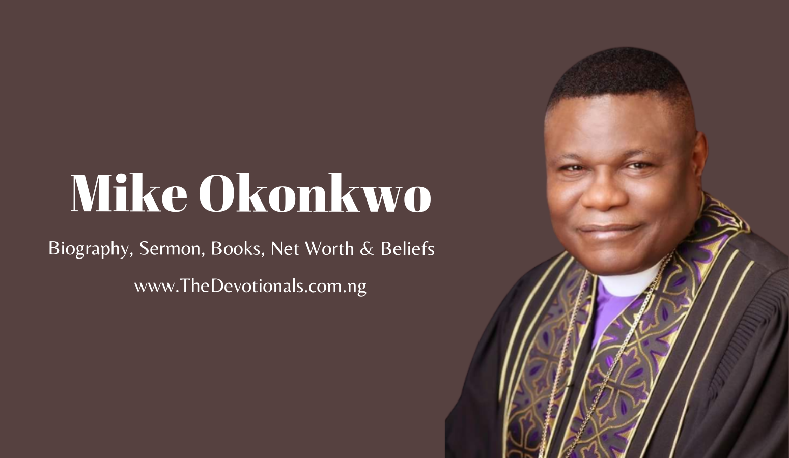 Bishop Mike Okonkwo Ministries
