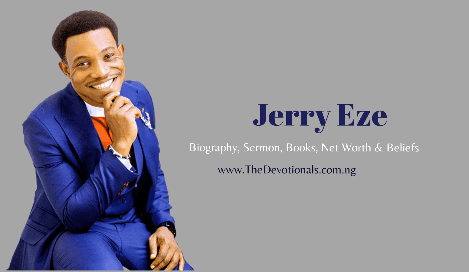 PASTOR JERRY EZE - PROFILE, SERMON, BELIEFS, LIVE SERVICES, BOOKS, NET WORTH,  BIOGRAPHY - Daily Devotionals