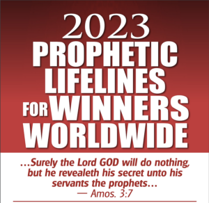 2023 PROPHETIC LIFELINES FOR WINNERS WORLDWIDE